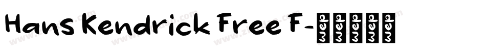 Hans Kendrick Free F字体转换